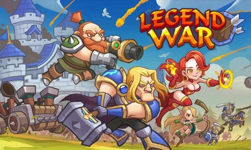 download Legend war apk